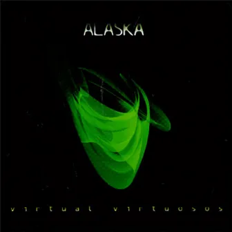 Virtual Virtuosos by Alaska