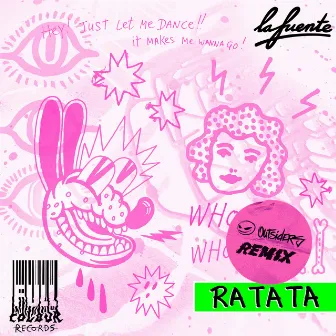 Ratata (Outsiders Remix) by La Fuente