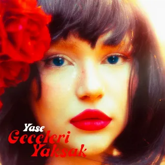 geceleri yaksak by Yase