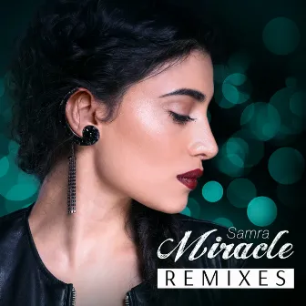 Miracle (Remixes) by Samra