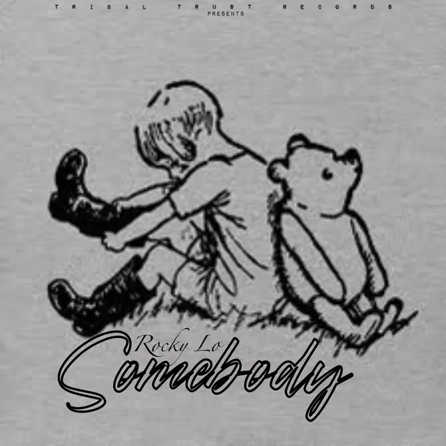 Somebody