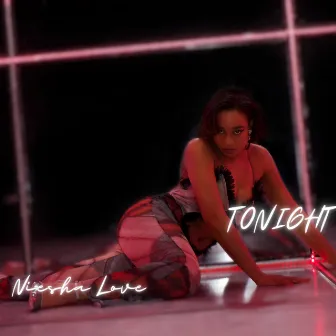 Tonight by NIESHA LOVE