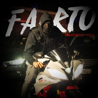 Farto by Prophecy MDR