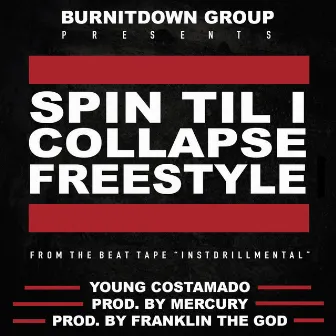 SPIN TIL I COLLAPSE (FREESTYLE) by Franklin