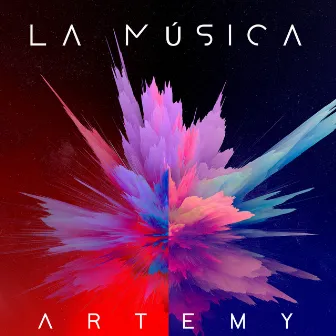 La Música (Radio Edit) by Artemy