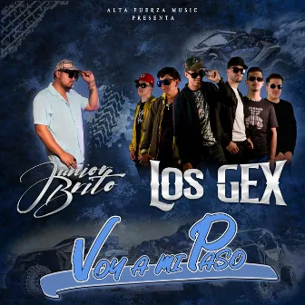 Voy a Mi Paso by Los Gex