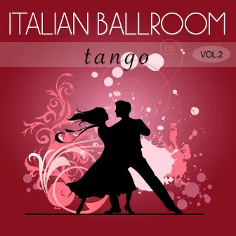 Tango, vol. 2 by Italian Ballroom