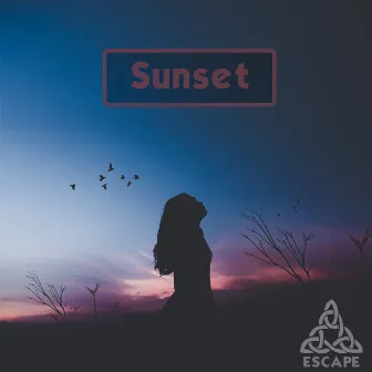 Sunset by Escape