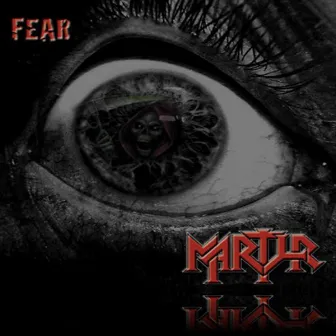 Fear by Martyr