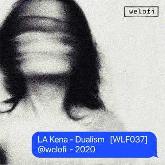 Dualism by LA Kena