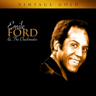 Vintage Gold by Emile Ford & The Checkmates