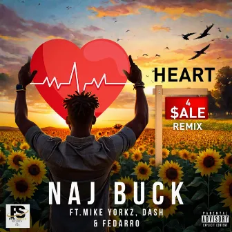 Heart 4 $ale (Remix) by Naj Buck