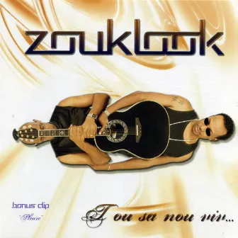 Tou Sa Nou Viv... by Zouk Look