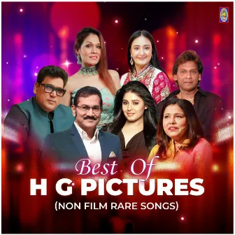 Best of H G Pictures (Non Film Rare Songs) by Sadhana Sargam