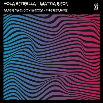 Amen / Melody Mecca (The Remixes) by Hola Estrella