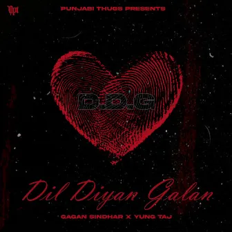 Dil Diyan Galan (DDG) by Gagan Sindhar