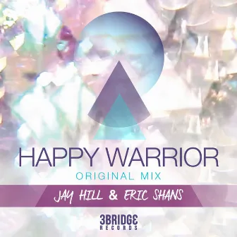 Happy Warrior by Jay Hill