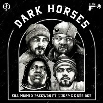 Dark Horses by Kill Miami