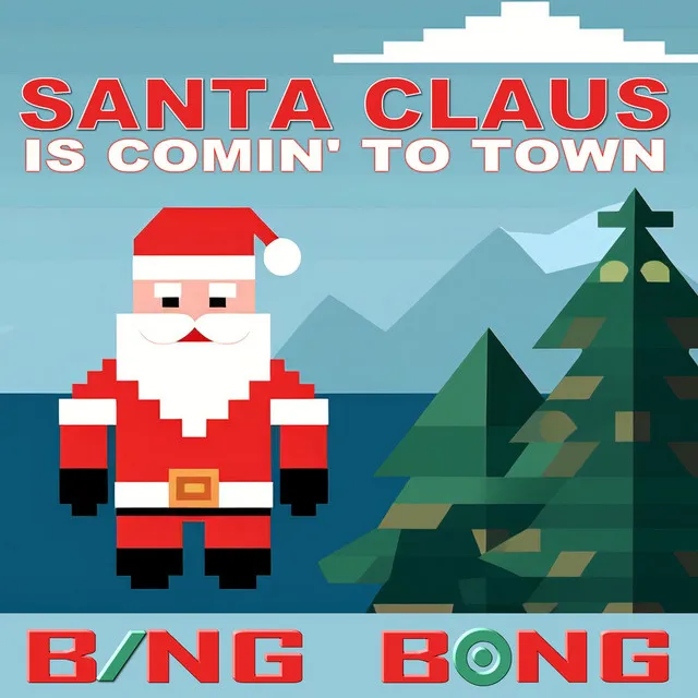 Santa Clause Is Comin' To Town (Festive Mix)