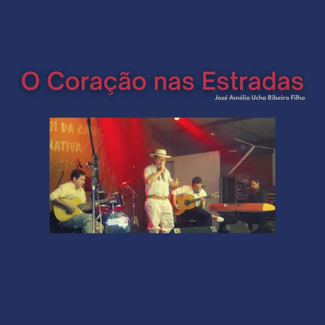 O Coração nas Estradas - Ao Vivo