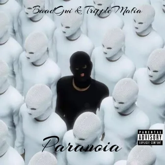 Paranoia by TrippleMafia