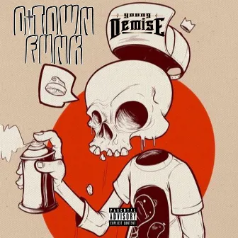 O-Town Funk by Young Demise