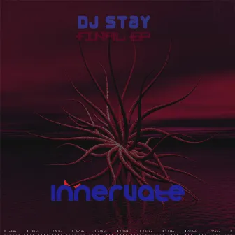 Final EP by DJ Stay