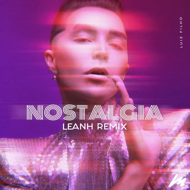 Nostalgia - Leanh Remix