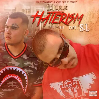 Haterism by TC Kapone