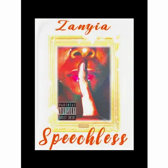 Speechless (Radio Edit) by Zanyia