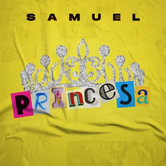 Princesa by Samuel