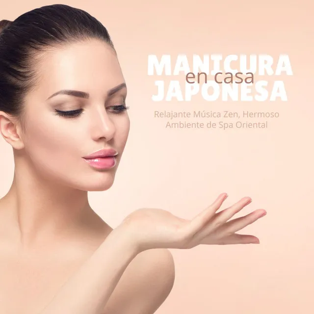 Manicura Japonesa en Casa: Relajante Música Zen, Hermoso Ambiente de Spa Oriental