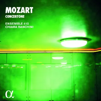 Mozart: Concertone (Alpha Collection) by Chiara Banchini