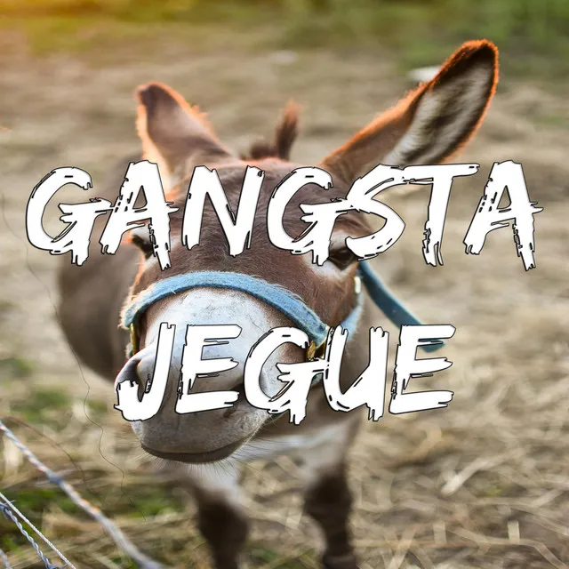 Gangsta Jegue