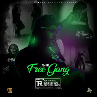 Free Gang by 