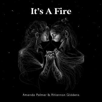 It's a Fire by Amanda Palmer