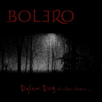 Dylan Dog ed altre storie by Bolero