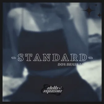 Standard by Don Braskaa