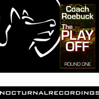 The Play Off by Coach Roebuck