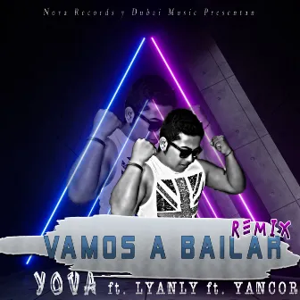 Vamos a Bailar (Remix) by Yova