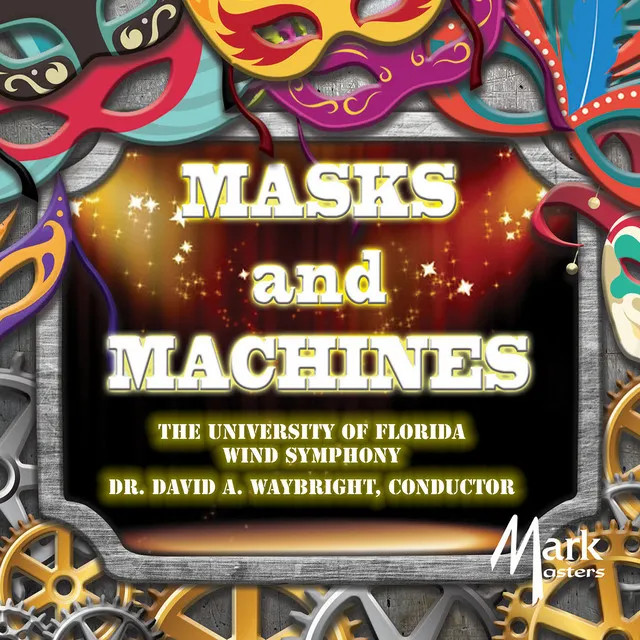 Masks & Machines (Version for Wind Ensemble): II. —