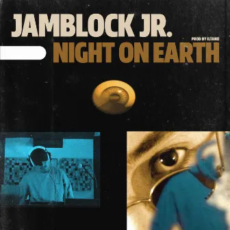 Night On Earth by Jam Block Jr