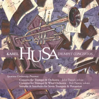 Husa: Trumpet Concertos by John Daniel