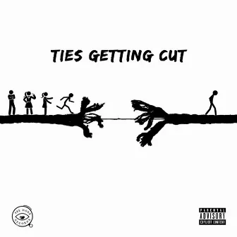 Ties Getting Cut by Riskyisme