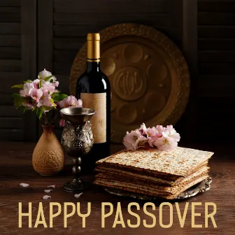 Happy Passover – Pesach Traditional Music 2023 by Jewish Traditions