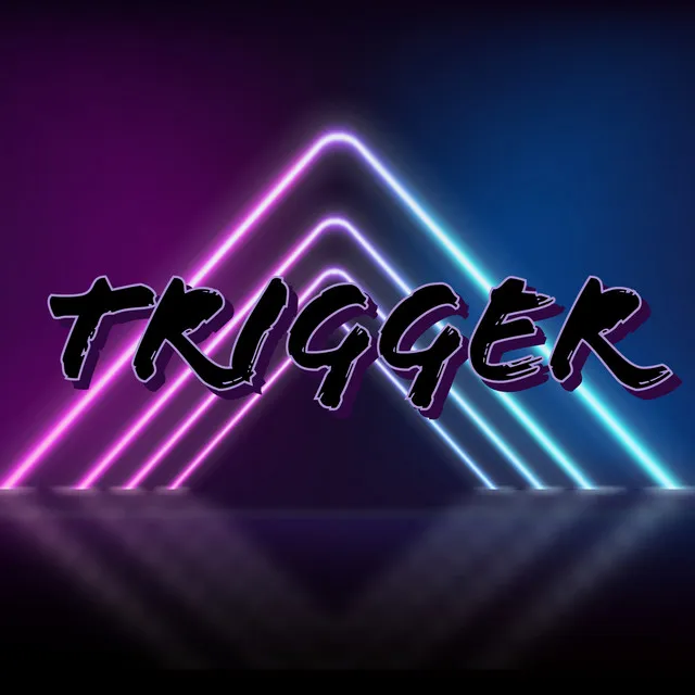 Trigger