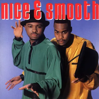 Nice & Smooth by Nice & Smooth