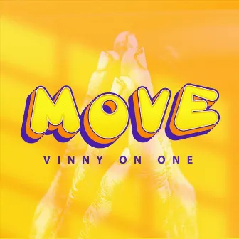 Move by Vinny on One