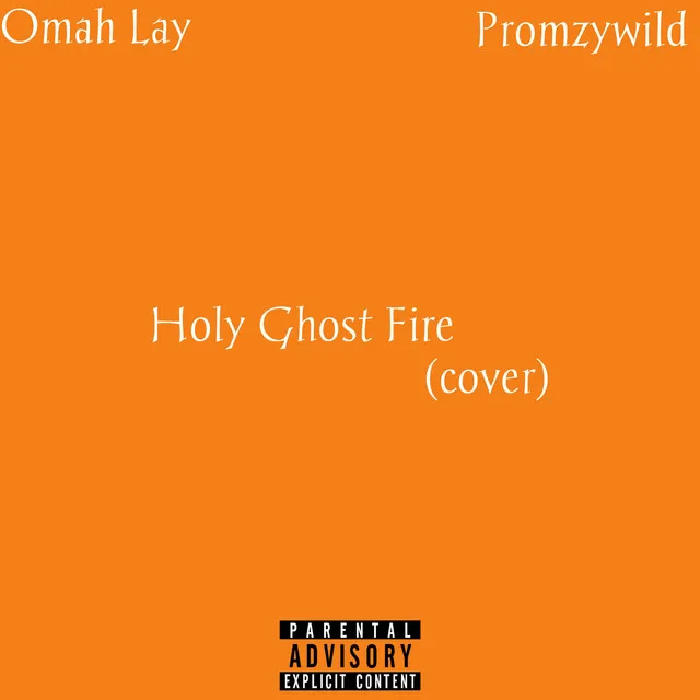 Holy Ghost Fire - (Sped Up)