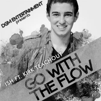 Go With the Flow - Single by iSH